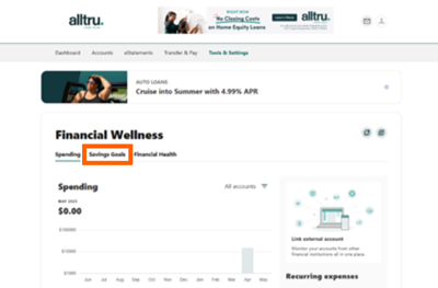 How to Set Up a Savings Goal | Alltru Credit Union | St. Louis, MO Online Banking screenshot of the Financial Wellness tab with the Savings Goals section in an orange box
