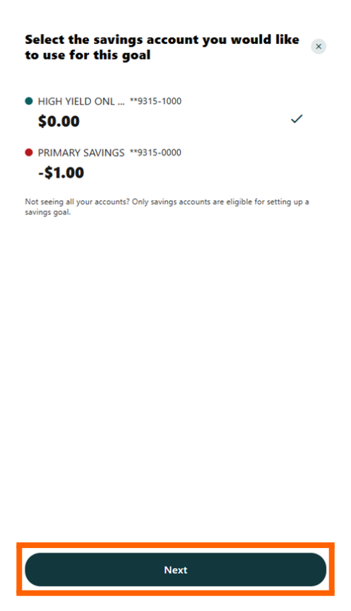 Online Banking screenshot that says Select the savings account you would like to use for this goal with an orange box around the Next button