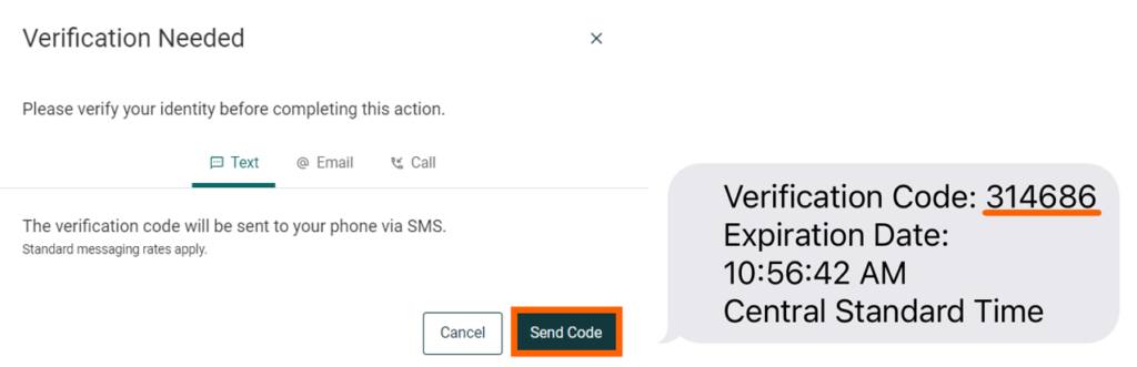 Choose from Text, Email or Call Verification and select 'Send Code' button. Screenshot is of verification code sent via text. Then, verification code is entered into online banking screen and approved.