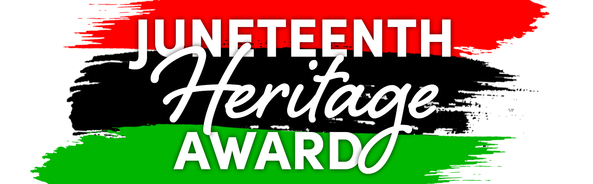 Juneteenth Heritage Award text with red, black, and green colors in the background