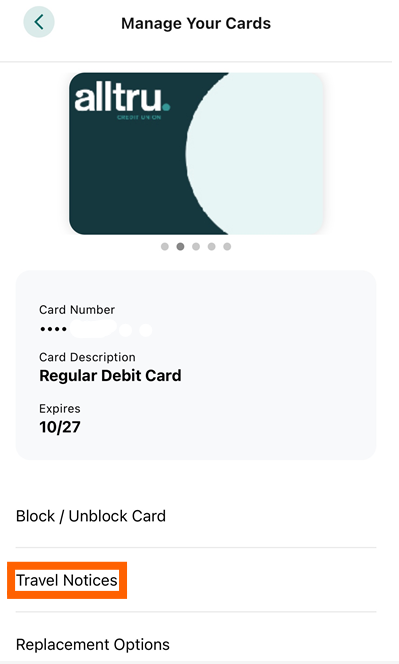 Mobile banking screenshot of manage your cards with travel notices in an orange box