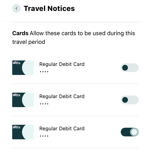 Mobile banking screenshot of travel notices with a regular debit card option toggled on